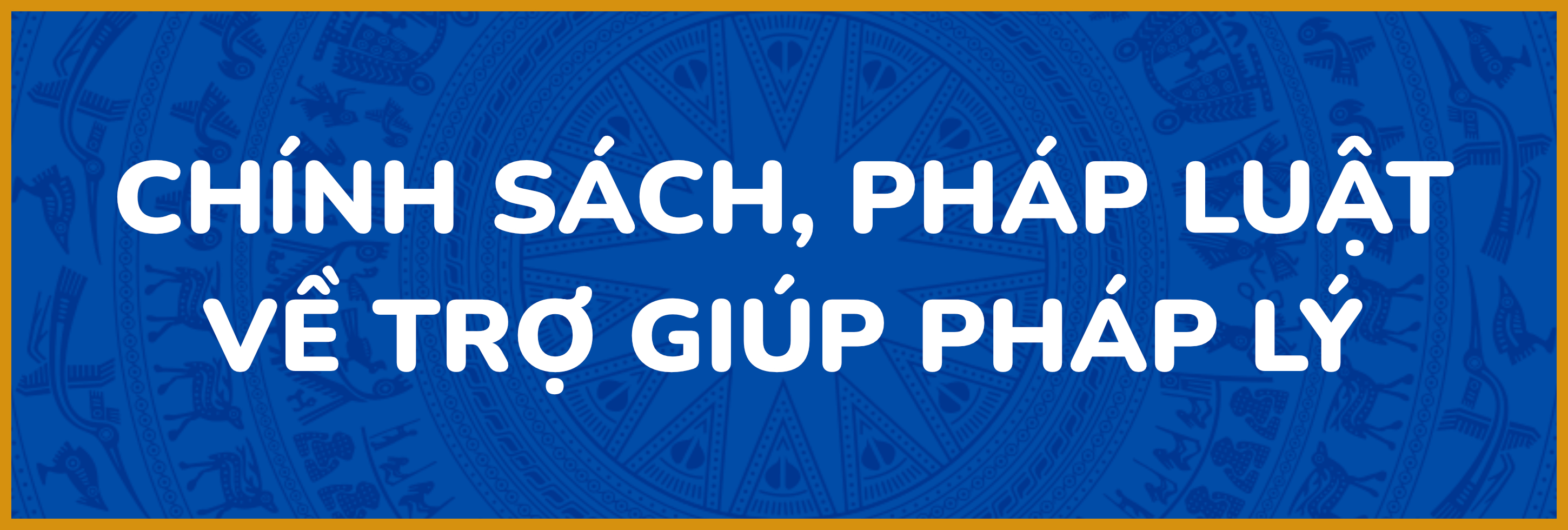 Chính sách, pháp luật về Trợ giúp pháp lý